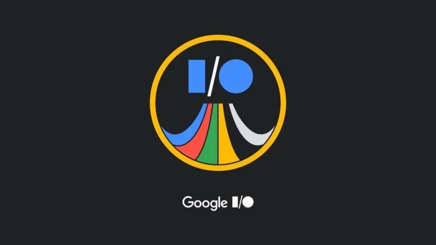 سيصدر أول هاتف قابل للطي من Google "I / O" في يونيو