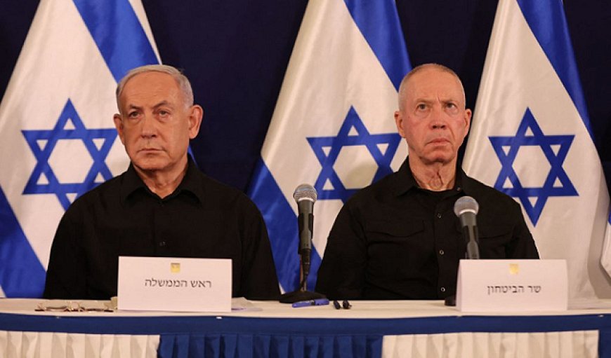 المحكمة الجنائية الدولية تصدر مذكرتي اعتقال ضد نتنياهو وغالانت